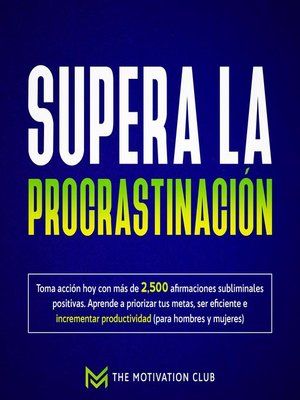 cover image of Supera la procrastinación
